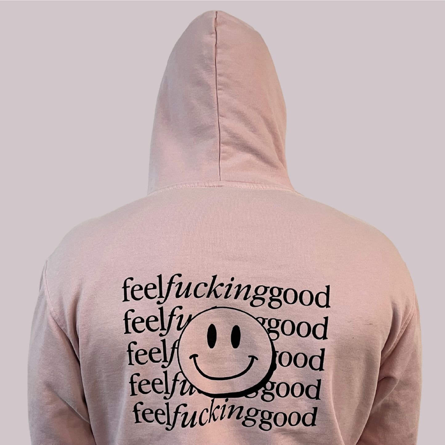 It Feels Good To Feel Good Hoodie - Pink